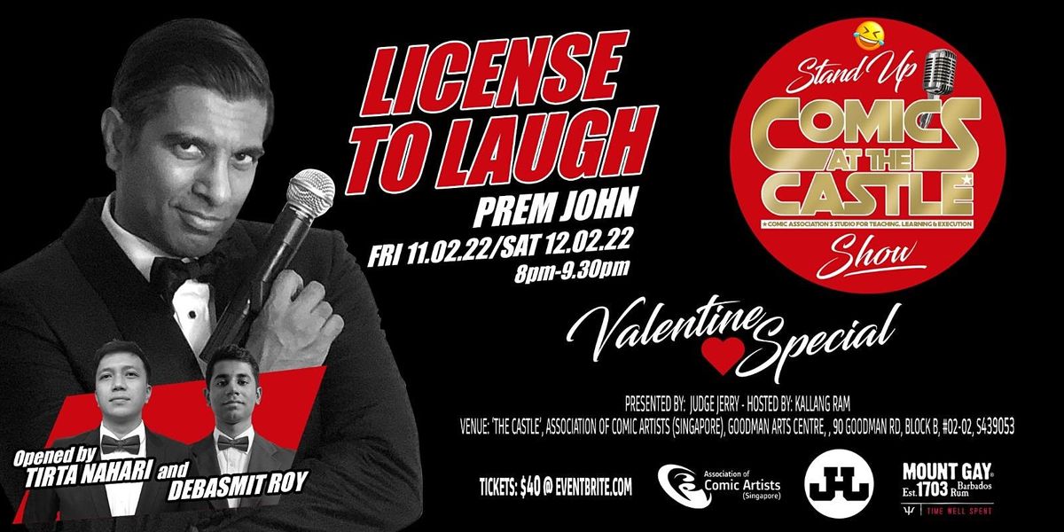 LICENSE TO LAUGH with PREM JOHN: Stand Up Comics At The CASTLE Show