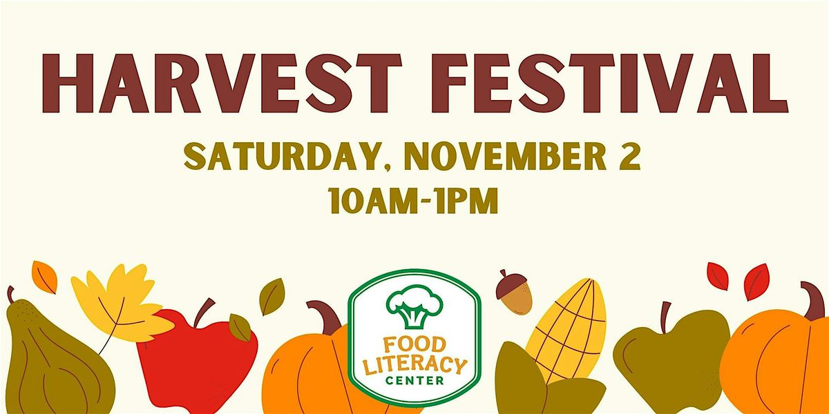 Harvest Festival at Food Literacy Center