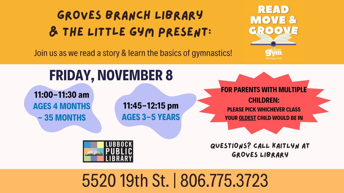 Read, Move, & Groove with The Little Gym at Groves Branch Library