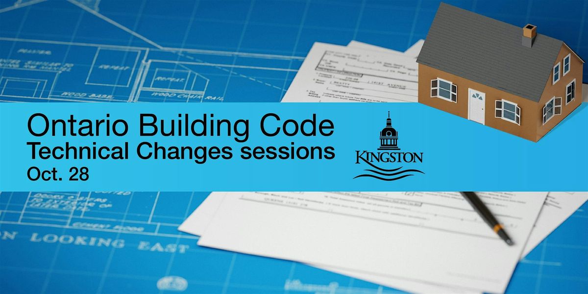 Ontario Building Code technical changes: Session 3