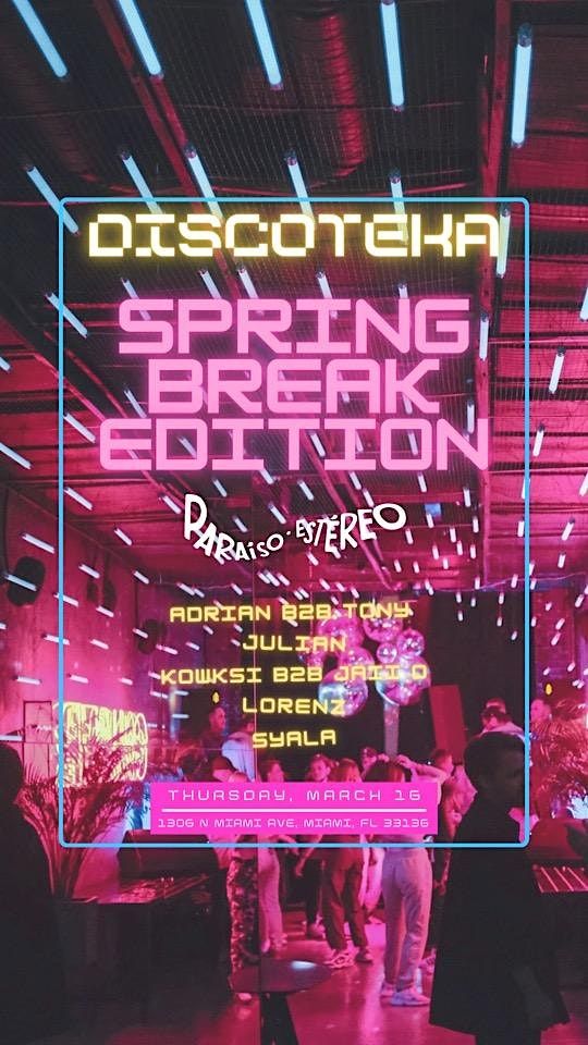 Discoteka - Spring Break Edition