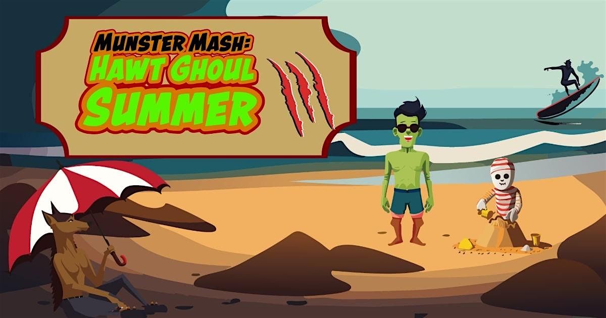 Munster Mash: Hawt Ghoul Summer 3