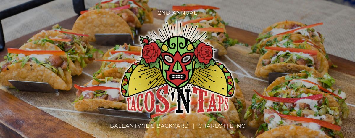 Tacos N Taps Festival - Charlotte