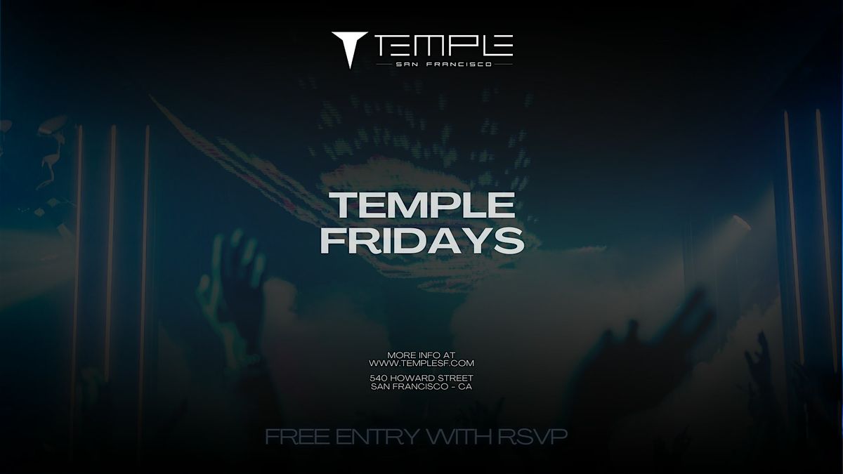 Temple Fridays