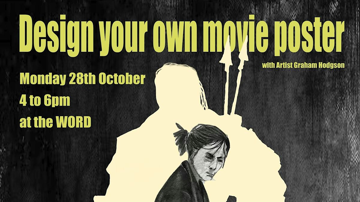 Design Your Own Movie Poster Workshop