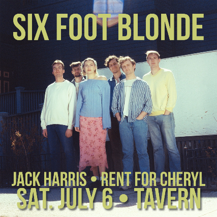 Six Foot Blonde, Jack Harris, Rent For Cheryl