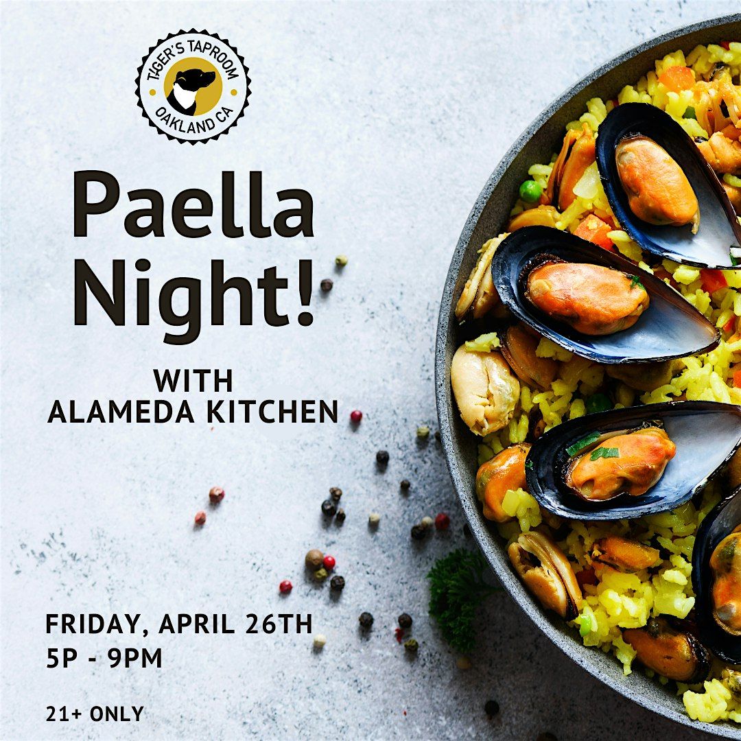 Friday Night Paella with Alameda Kitchen