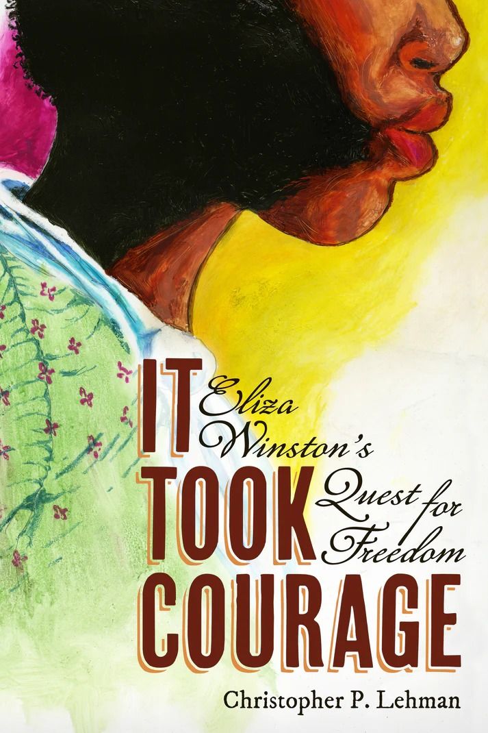 Mendota After Hours: It Took Courage: Eliza Winston\u2019s Quest for Freedom