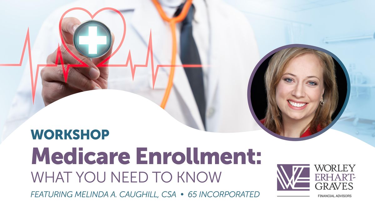 Medicare Enrollment: What You Need To Know