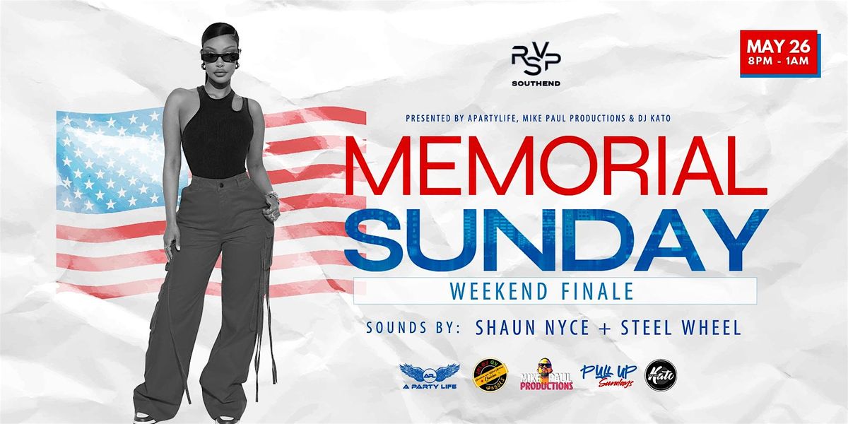 Memorial Day Weekend SUNday Finale @RSVP South-end!