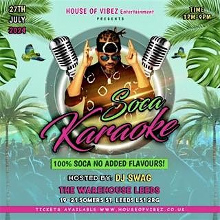 Soca Karaoke Up North Hosted by Sir Influential alongside DJ Swag!!!