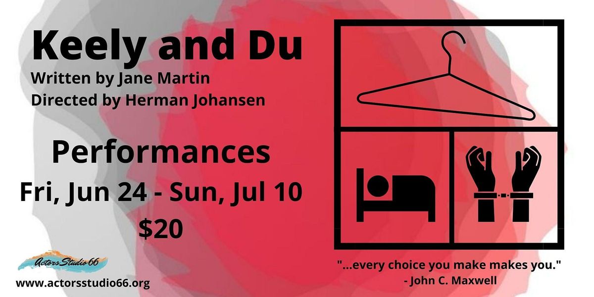 Keely and Du - A Play by Jane Martin - Presented by Actors Studio 66