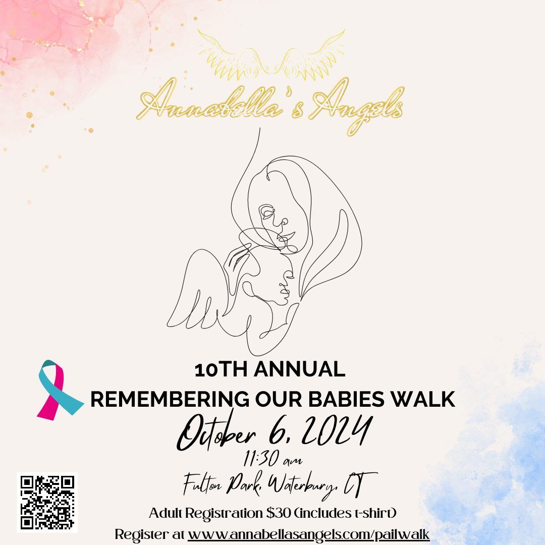 Remembering Our Babies Walk