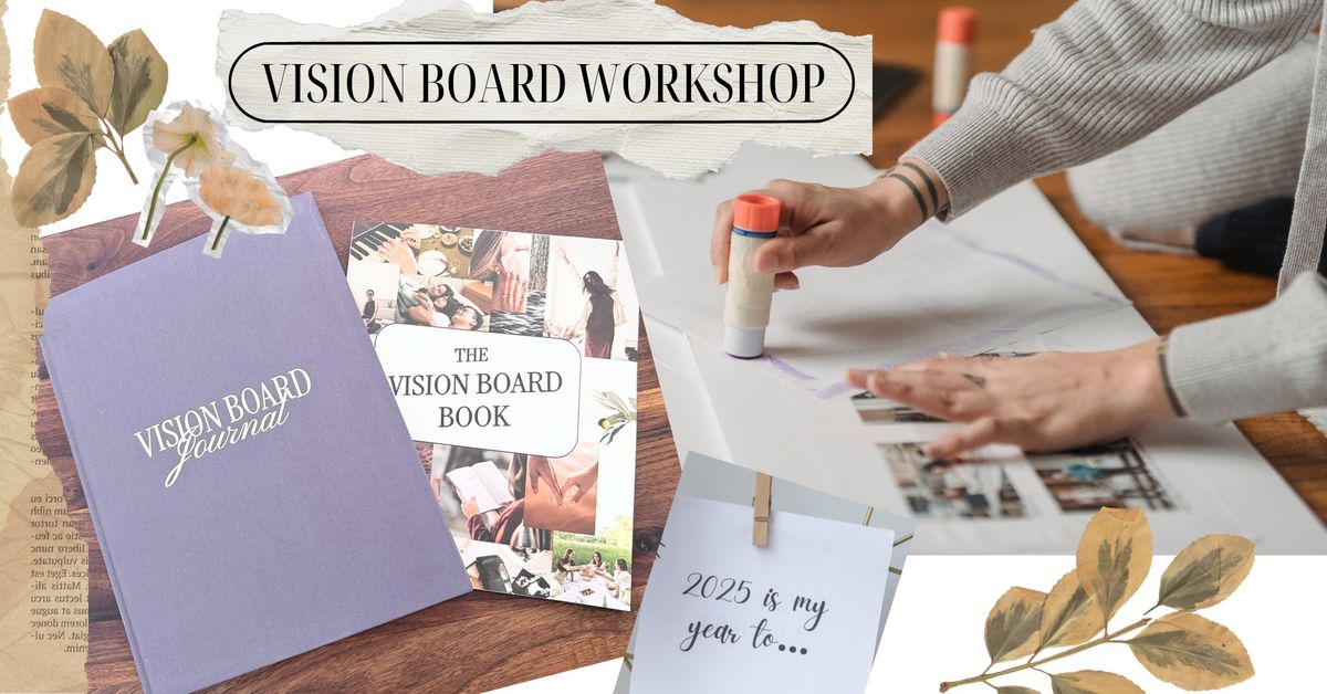 Vision Board Workshop