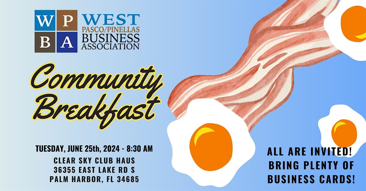 WPBAs Monthly Community Partner Breakfast