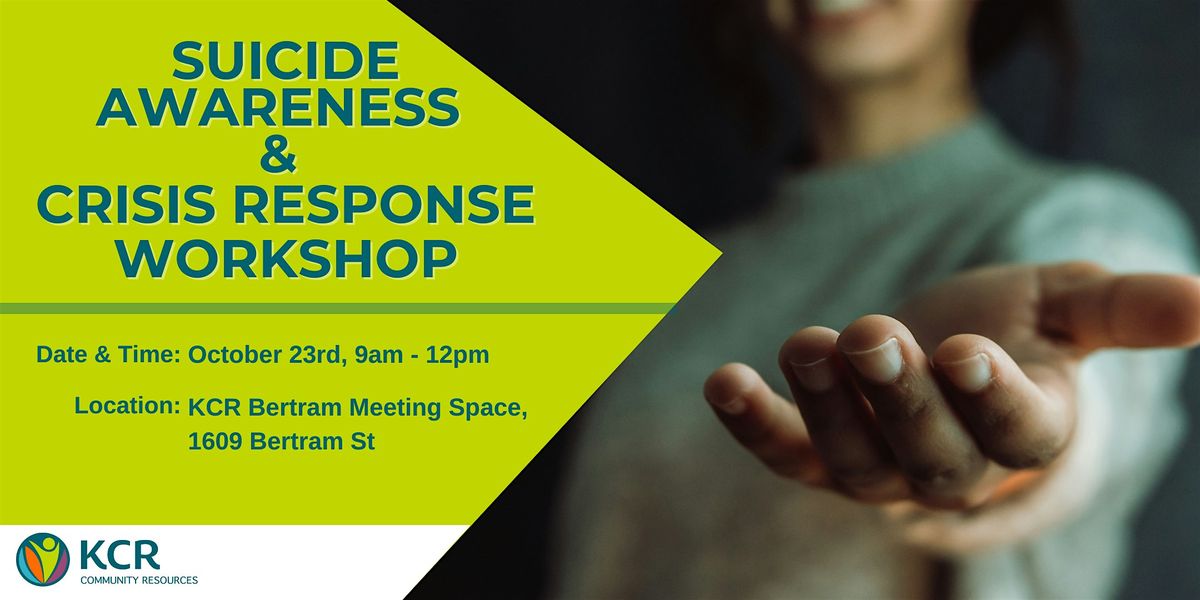 Suicide Awareness & Crisis Response Workshop