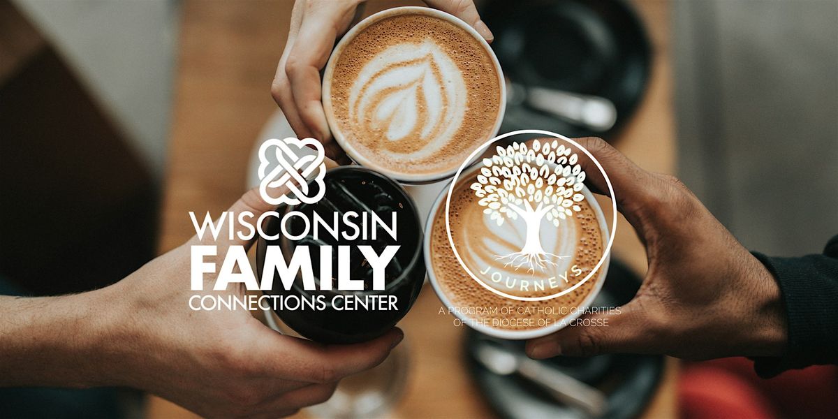 Parent\/Caregiver Support Coffee Meet-Up: La Crosse