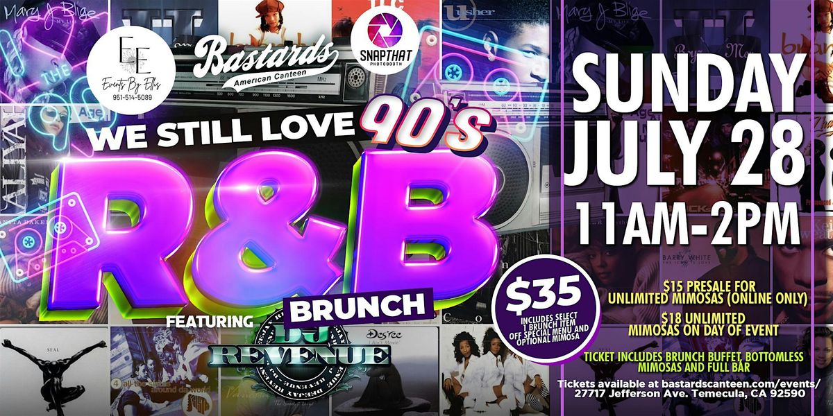 We still love the 90's R&B Brunch featuring DJ Revenue