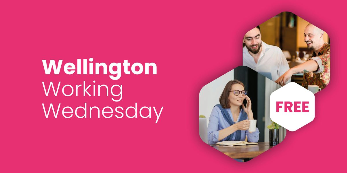 Wellington Working Wednesday - November