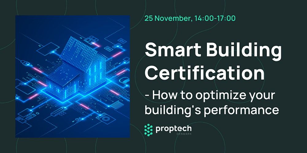 Smart Building Certification - How to optimize your building's performance