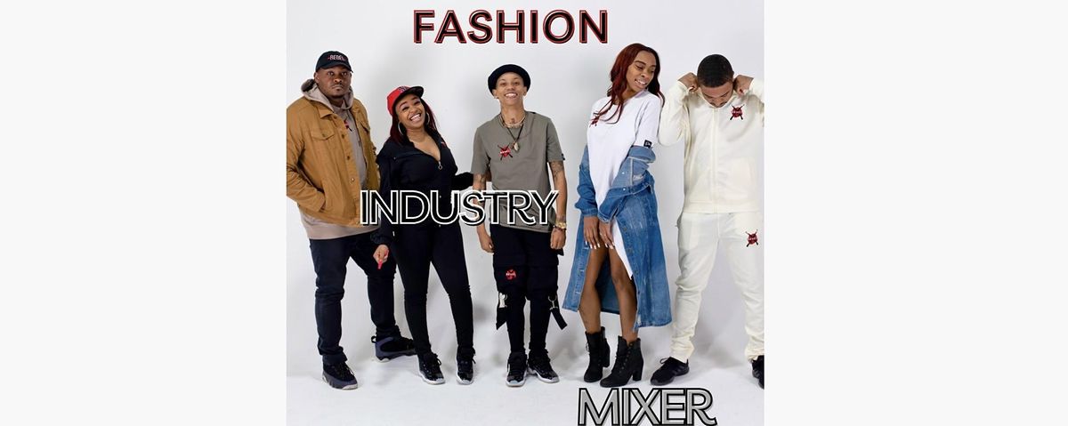 Fashion Show & Industry Mixer