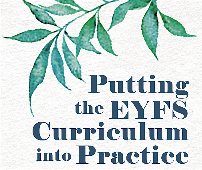 Putting the EYFS Curriculum into Practice (MONDAY), University Square