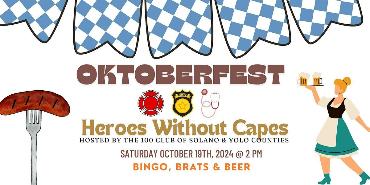 Heroes Without Capes Oktoberfest BINGO Brats & Beer 100 Club SYC Fundraiser