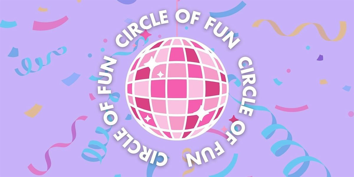 Circle of Fun