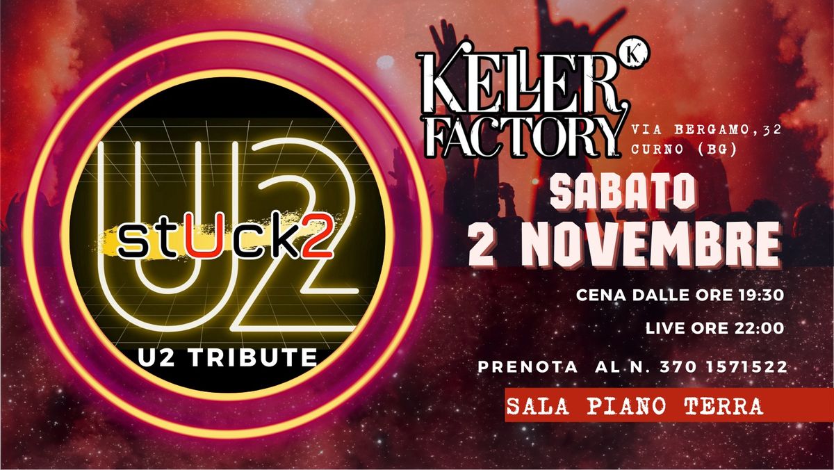 Cena Live con stUck2 - U2 Tribute (Sala Piano Terra)