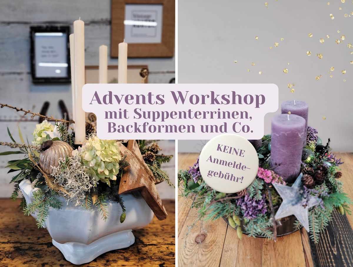 Weihnachtlicher Workshop - Adventsgestecke in Vintage Backform & Suppenterrine