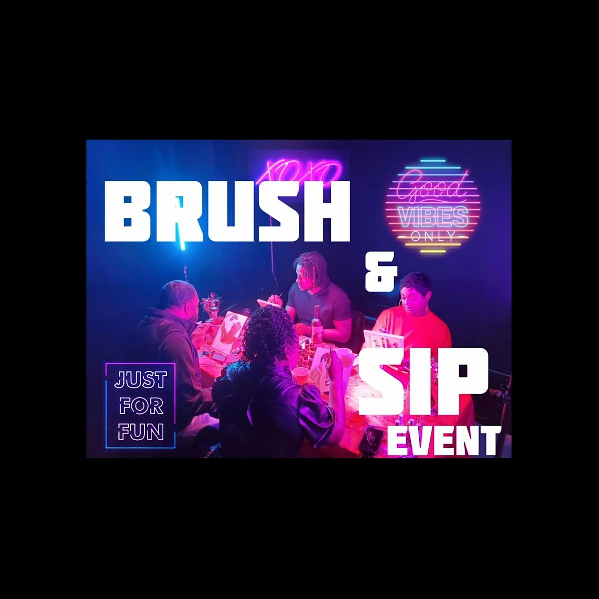 BRUSH & SIP EVENT