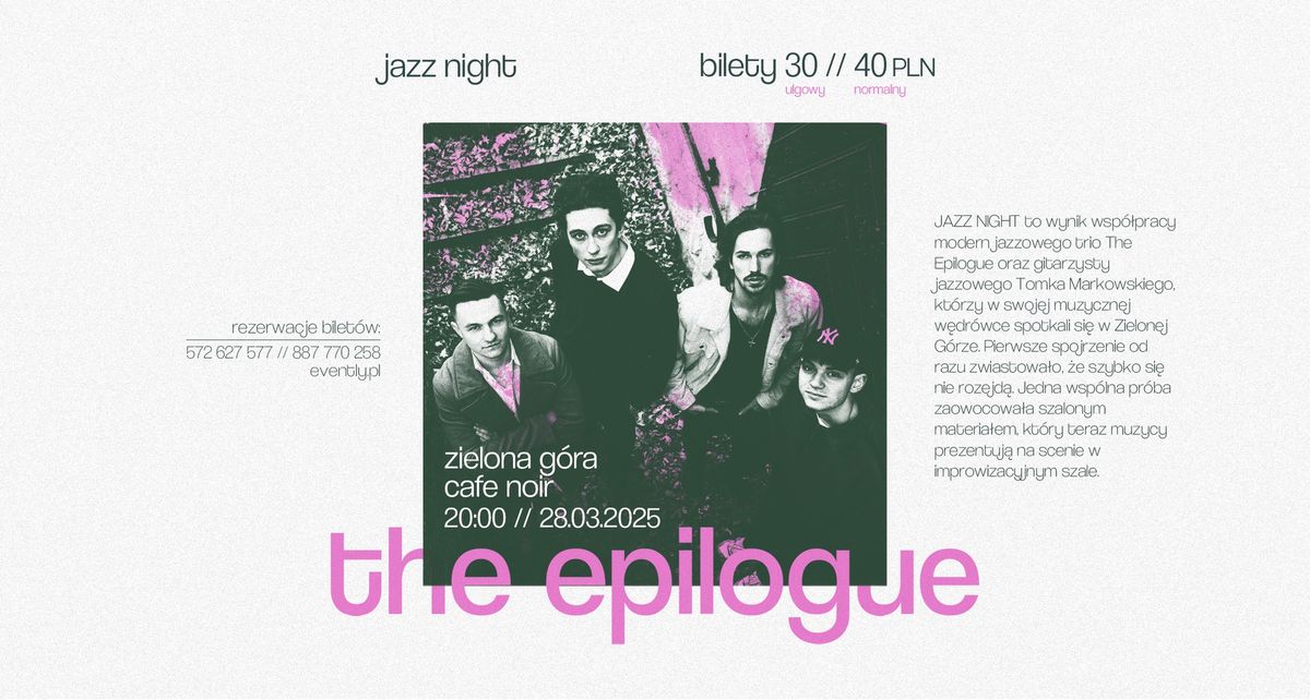 Cafe Noir | JAZZ NIGHT \/\/ The Epilogue & Tomasz Markowski