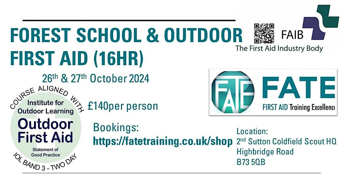 Forest School & Outdoor  First Aid (16hr)