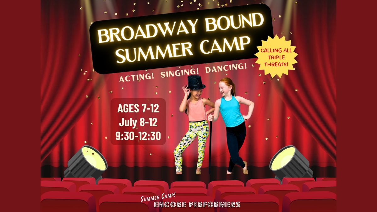 Broadway Bound Summer Camp