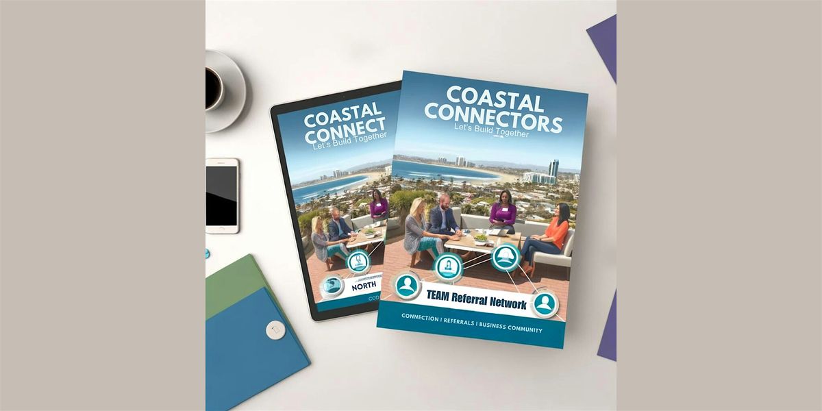 Coastal Connectors Networking Event: Strengthen Your Business Connections