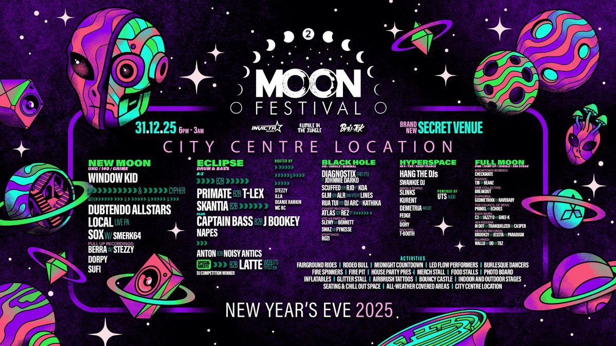 Moon Fest 2025 | NYE | Invicta Audio x Rumble In The Jungle x Bris-Tek 