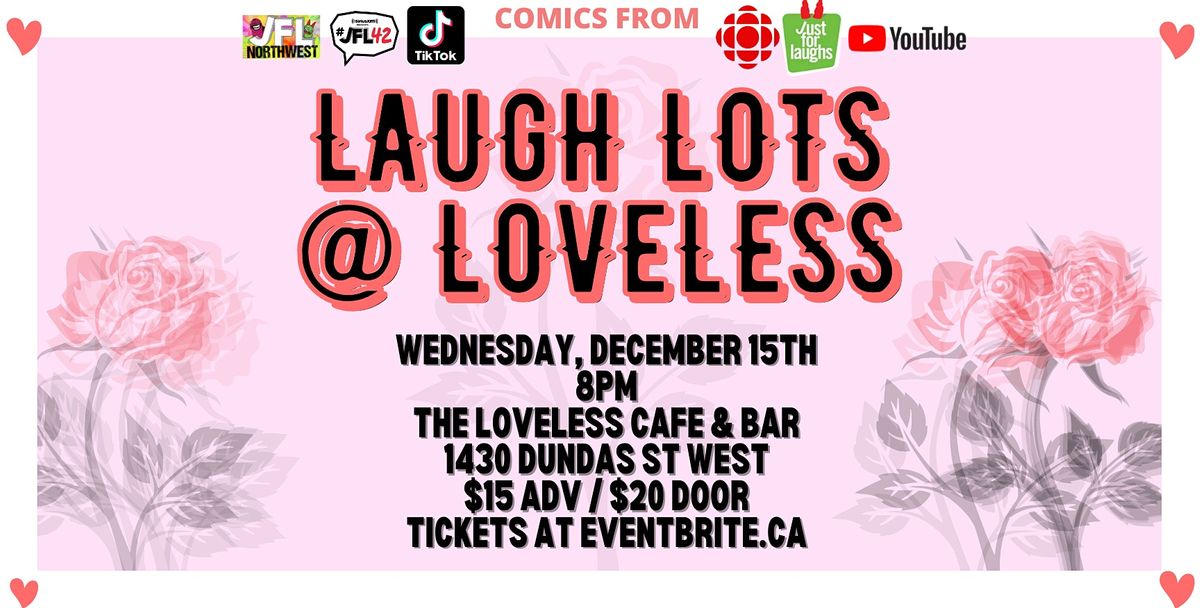 Comedy Night | Laugh Lots @ Loveless in Little Portugal