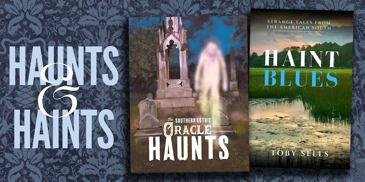 Haunts & Haints: An Oracle Card and Book Release Event