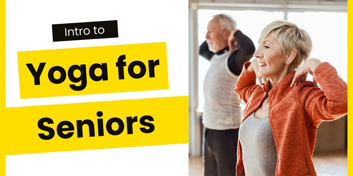 Intro to Yoga for Seniors