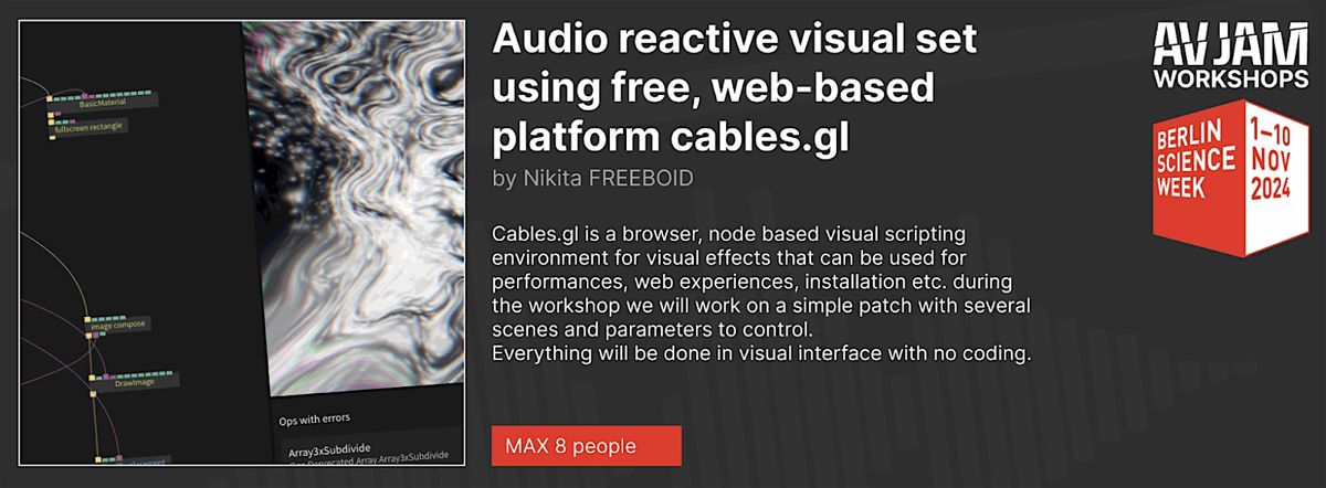 Audio reactive visual set using free, web-based platform cables.gl