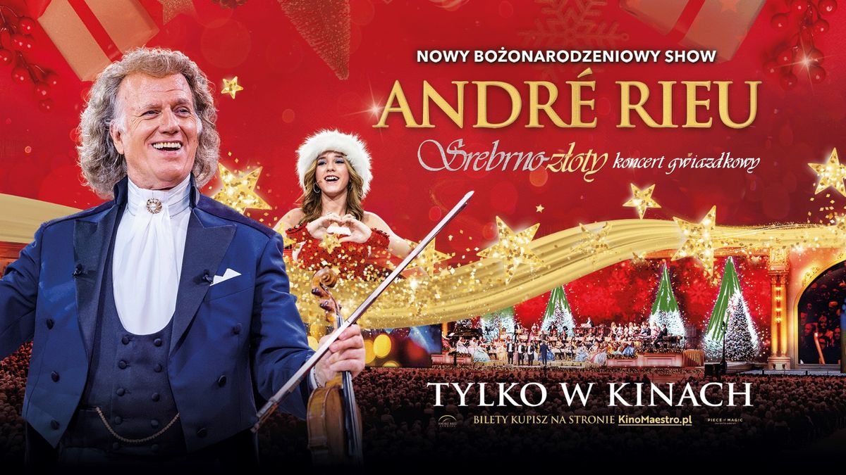 Srebrno-z\u0142oty koncert gwiazdkowy. Andr\u00e9 Rieu w Spektrum!