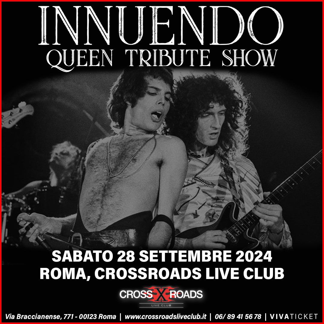 INNUENDO - Queen tribute show | Roma, CrossRoads Live Club