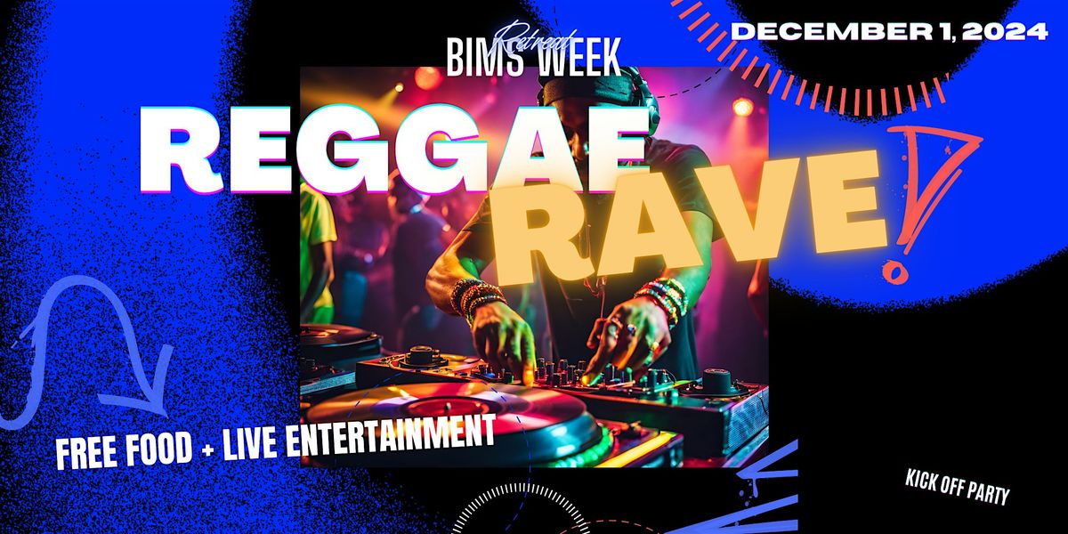 BIMS Week 2024: Reggae Rave