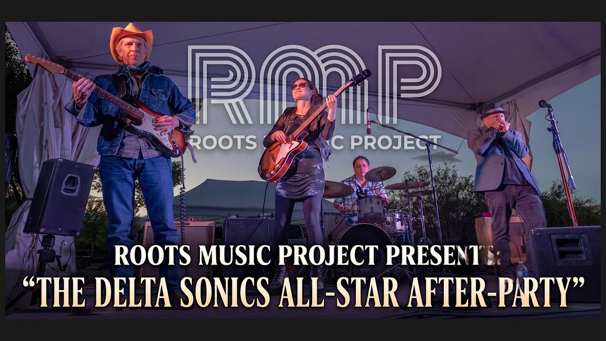 The Delta Sonics All-Star After- Party