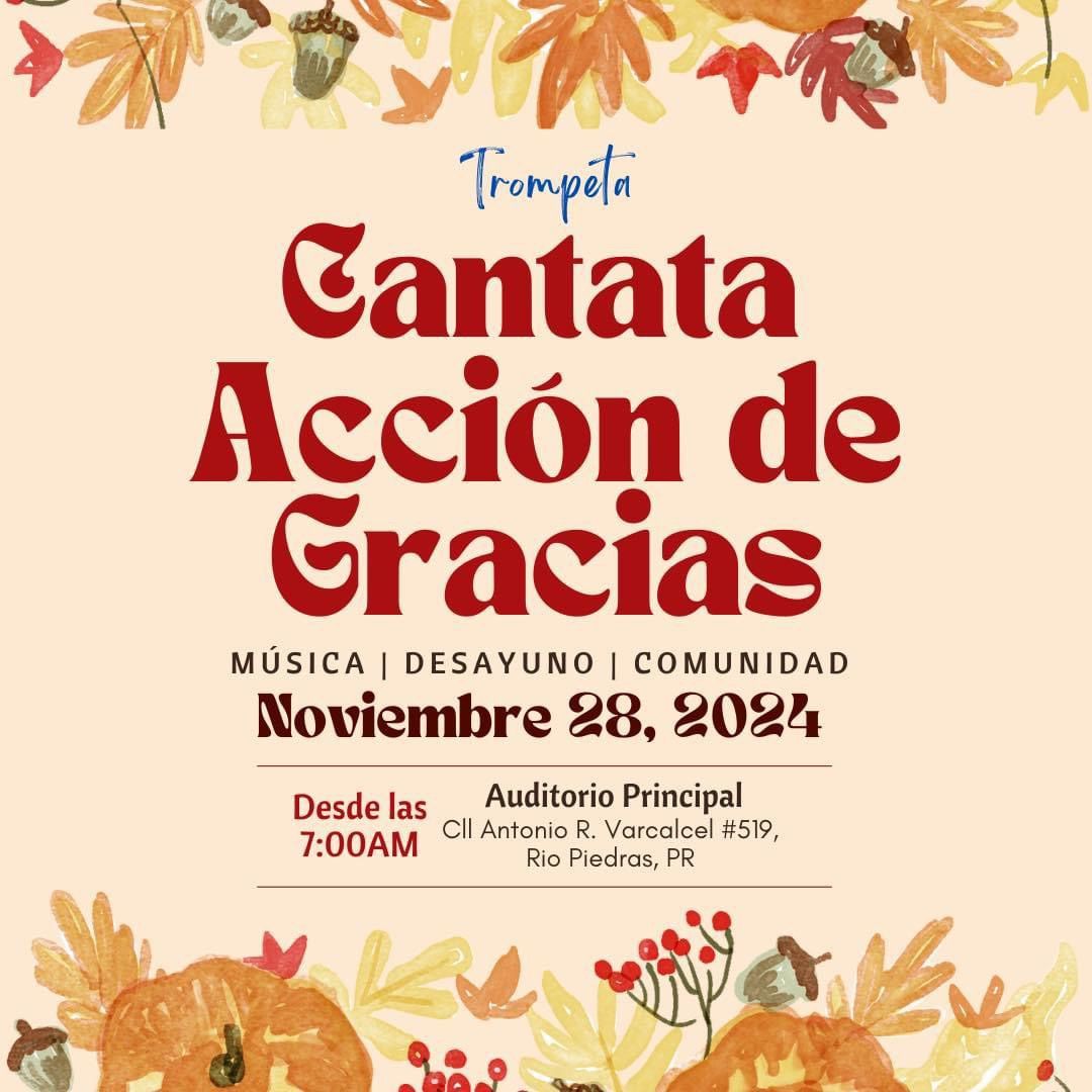 Este Jueves: Cantata y Oracion de Accion de Gracias