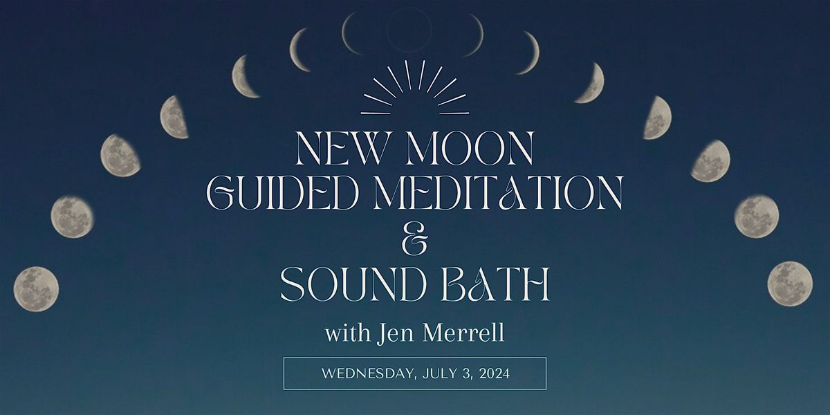 New Moon Guided Meditation + Sacred Sound Bath