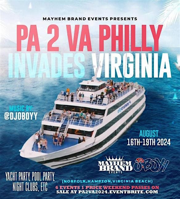 The Mayhem Brand Events Presents PA 2 VA Philly Invades Virginia Weekend