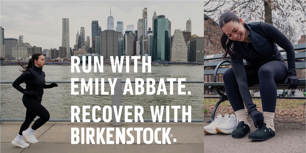 Run & Recover with BIRKENSTOCK\u00ae Hosted by Marathoner Emily Abbate
