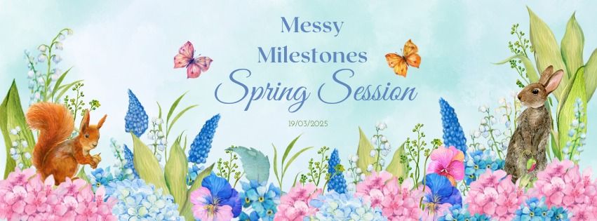 A Messy Spring Celebration