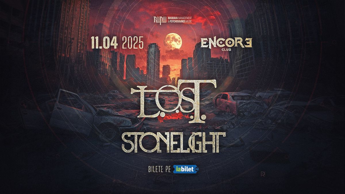 L.O.S.T. & STONELIGHT live in ENCORE